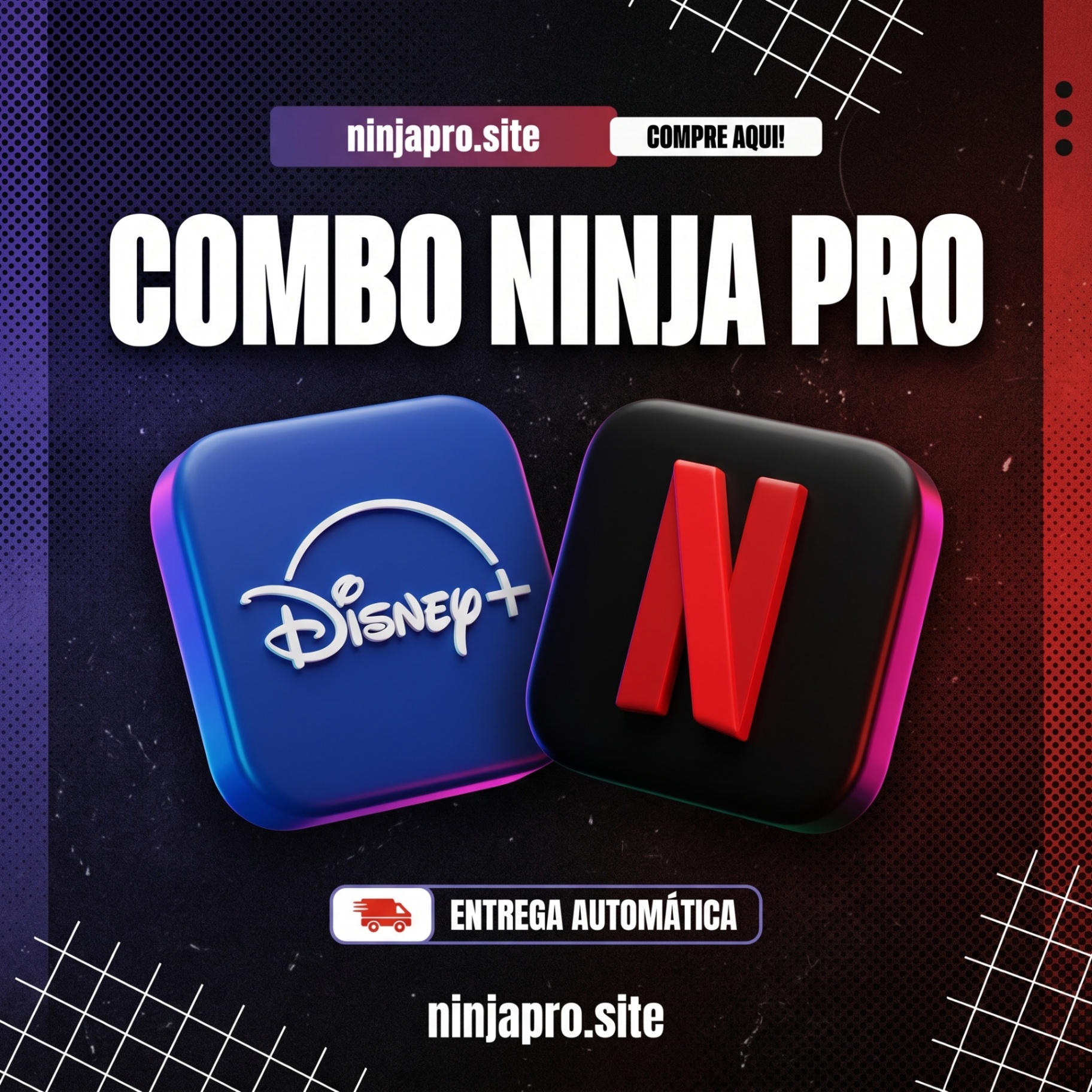Combo Netflix Premium + Disney Plus - entrega automatíca
